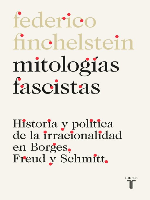 Title details for Mitologías fascistas by Federico Finchelstein - Available